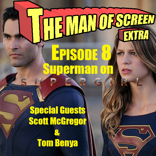 The Man of Screen Podcast Episode 36 The Adventures of Superman My