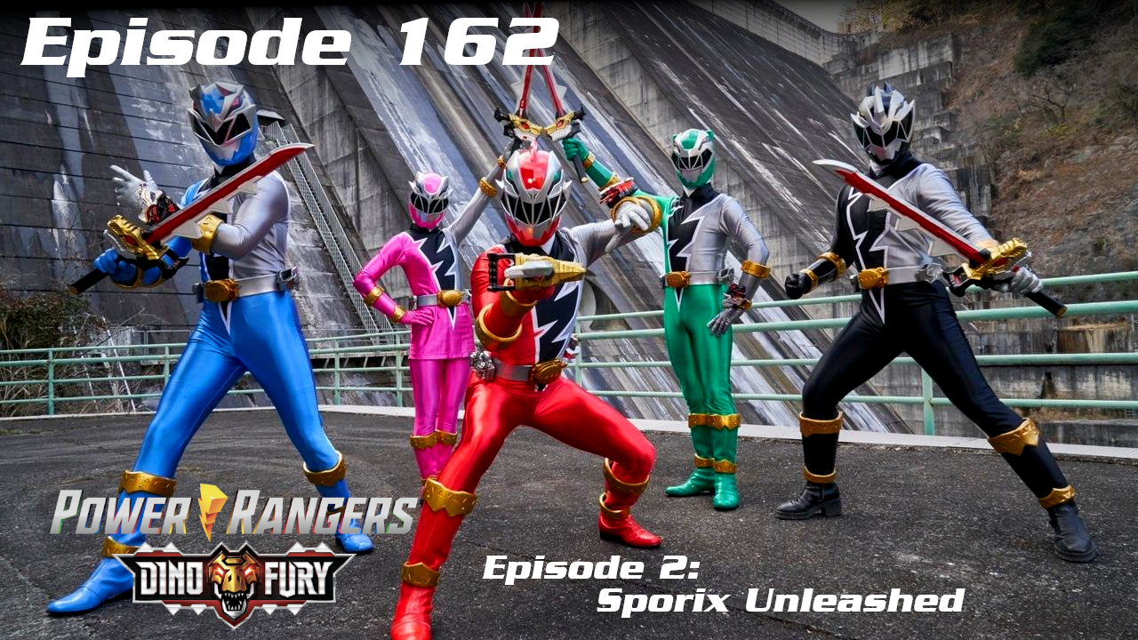 Ranger Chronicles Episode 162 - Dino Fury S1 Episode 2: "Sporix Unleas...