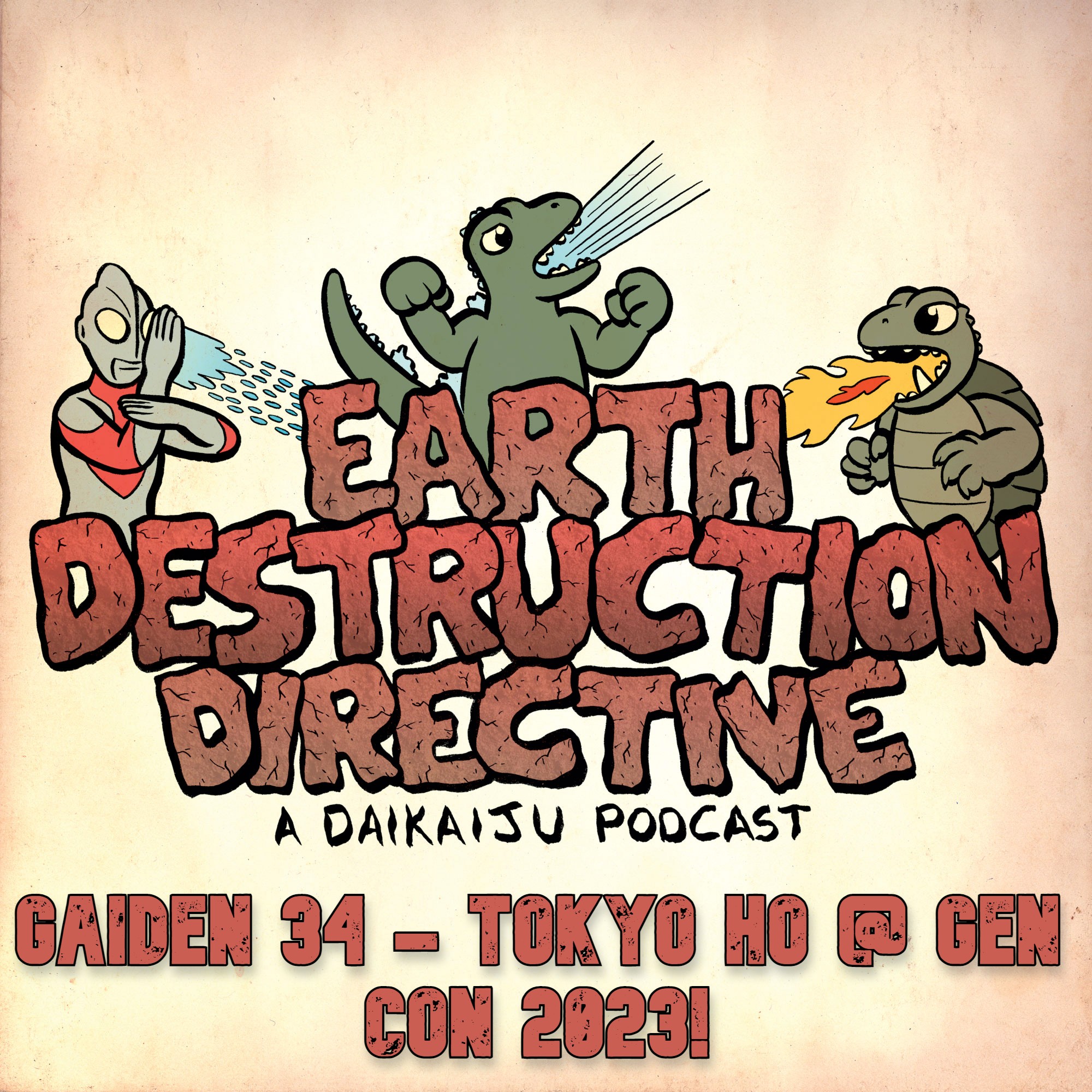 Earth Destruction Directive Gaiden 34 – Tokyo Ho @ Gen Con 2023! – Two True  Freaks