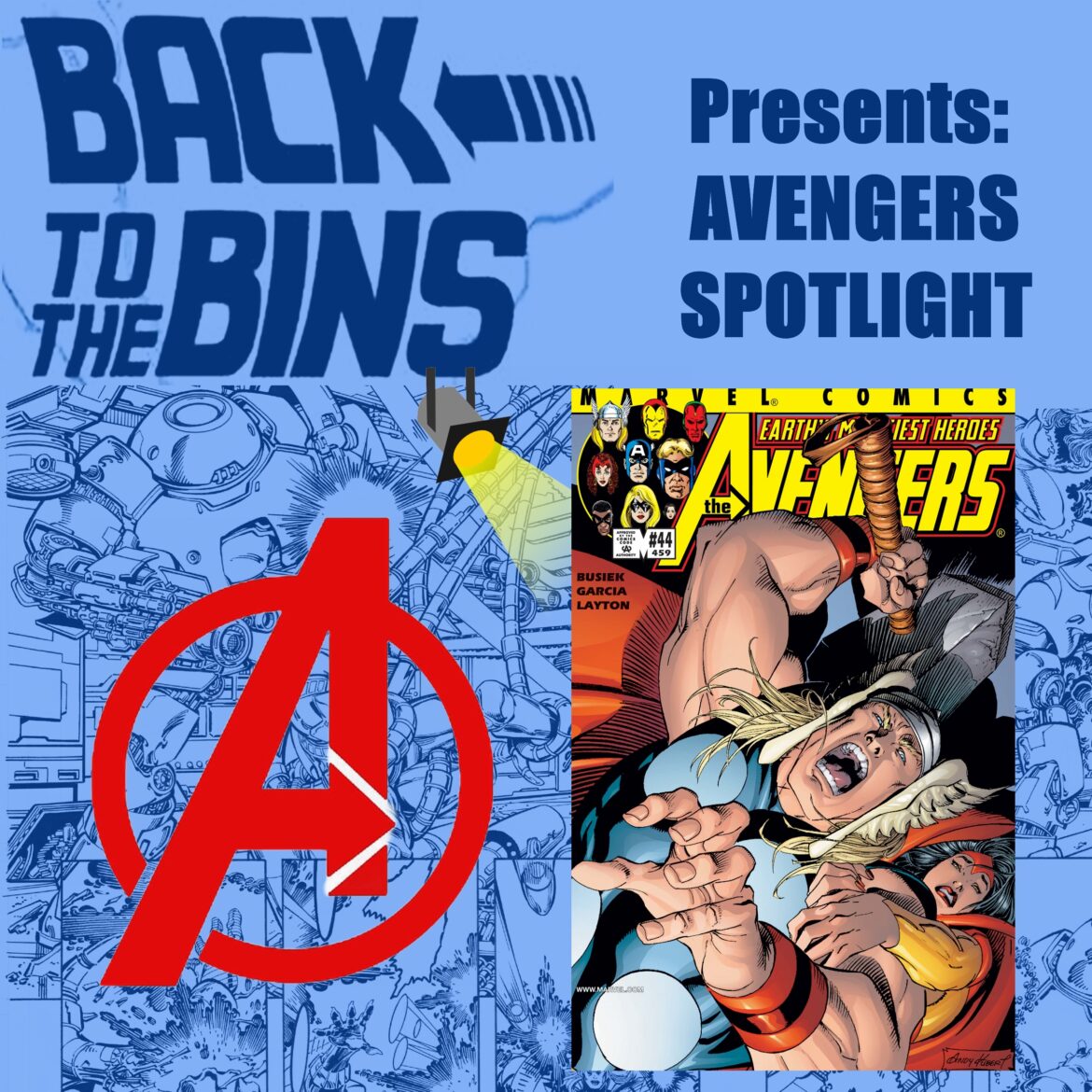 Paul & Bill take a look at the next chapter in this epic run of the Avengers!  Listen In!!