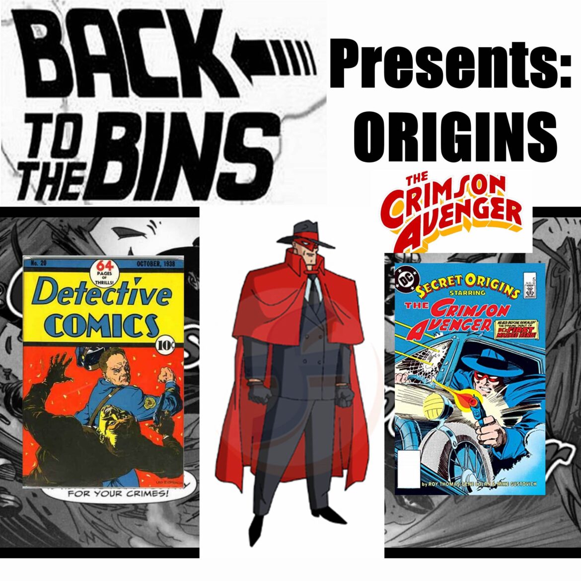 Scott & Dave take a look at the history of the classic character, The Crimson Avenger in this episode of Origins! Listen in!