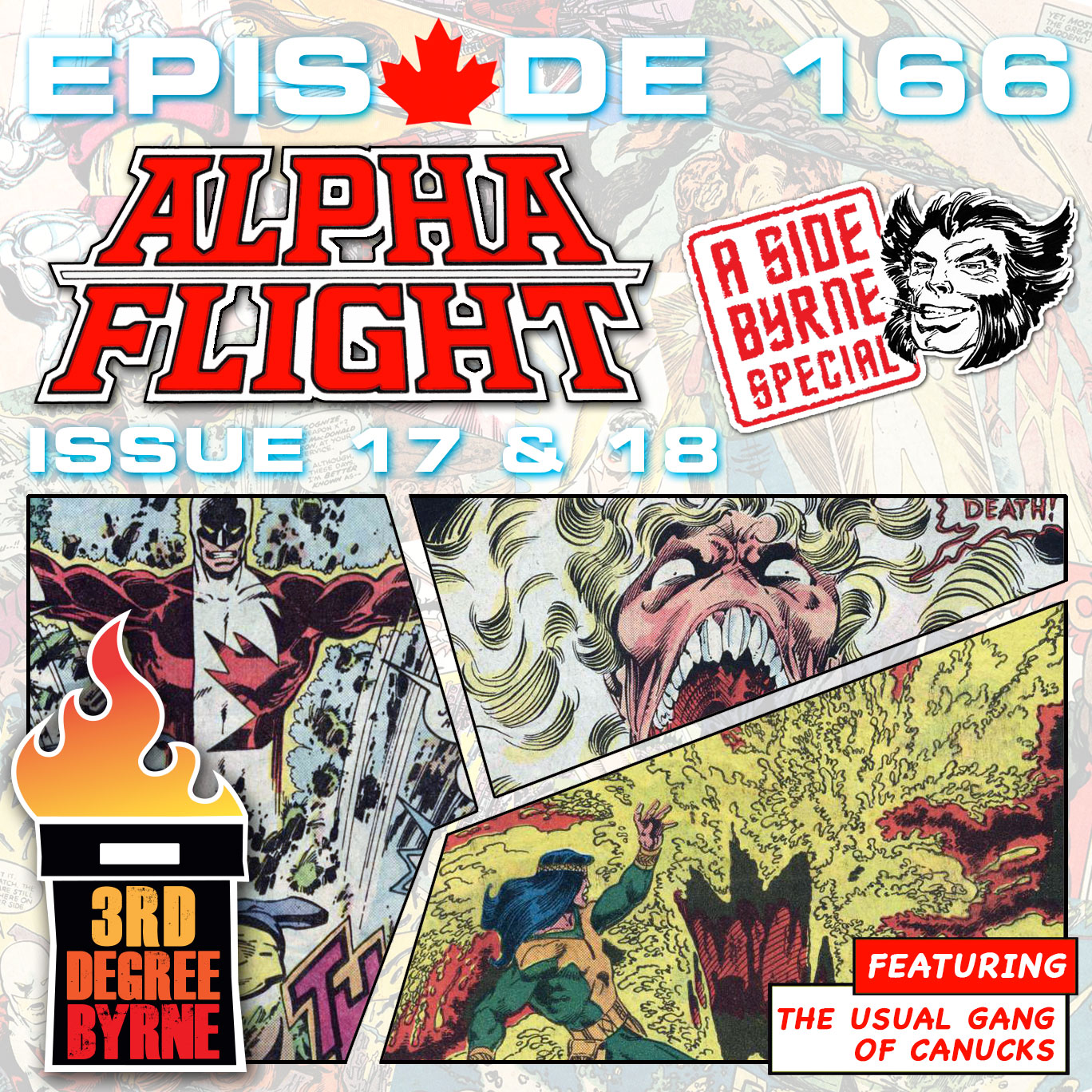 3rd Degree Byrne Episode 166: Alpha Flight #17 & 18 episode artwork