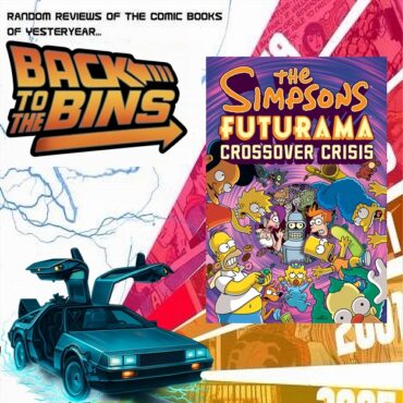 Paul is joined by Matt Hunsworth to look at a crossover of the Simpsons and Futurama.  Listen In!